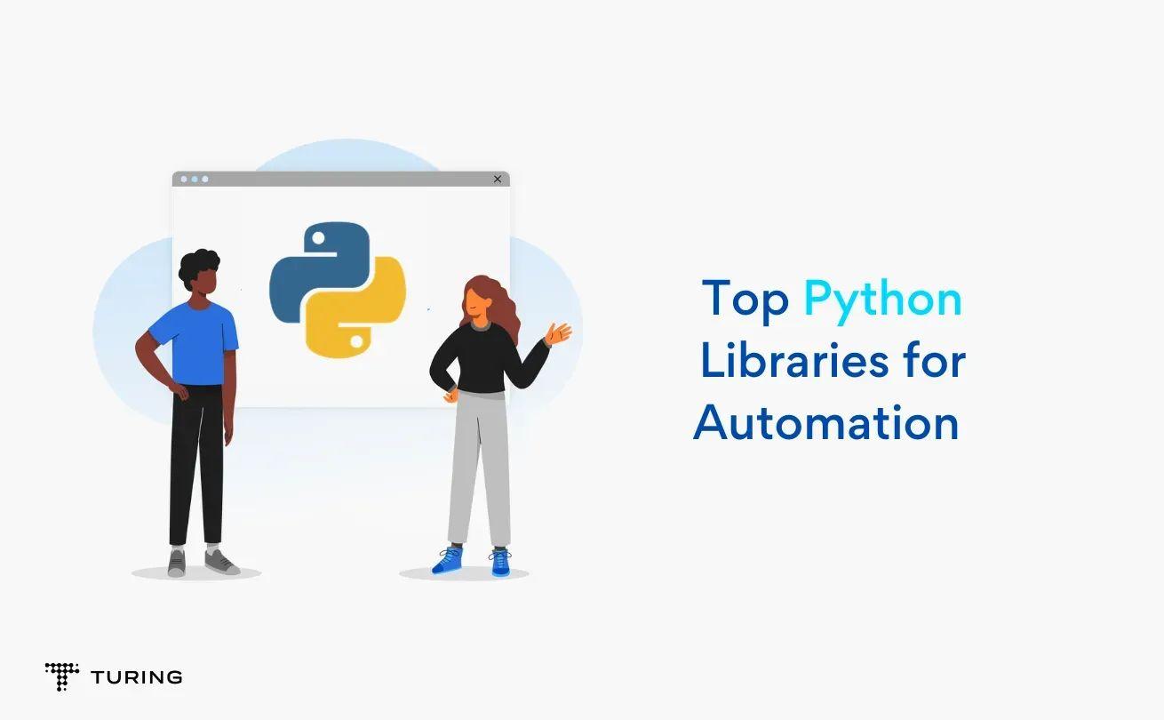 Boost Your Automation in 2023: Top Python Libraries for Efficiency