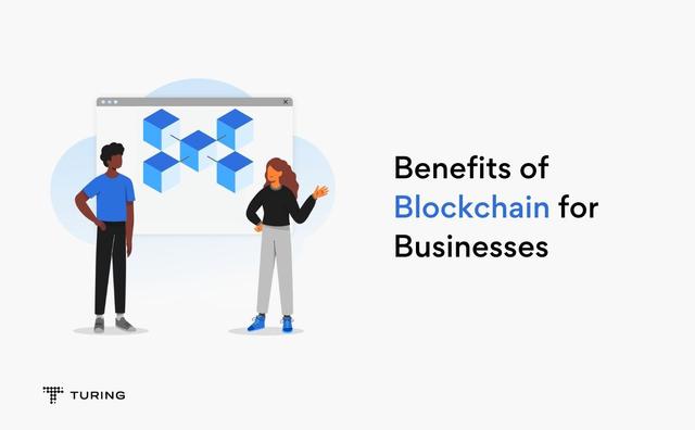 Benefits of  Blockchain for  Businesses