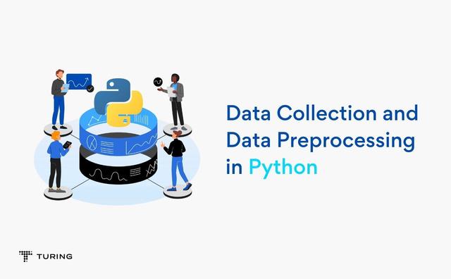 Data Collection and Data Preprocessing in Python