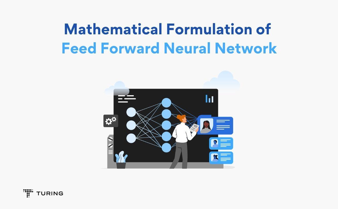Understanding Feed Forward Neural Networks With Maths and Statistics