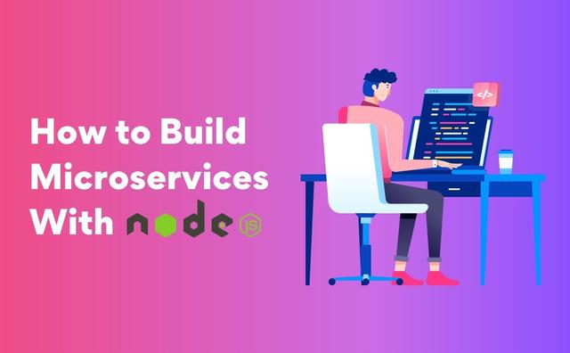 How to Build Microservices with Node.j