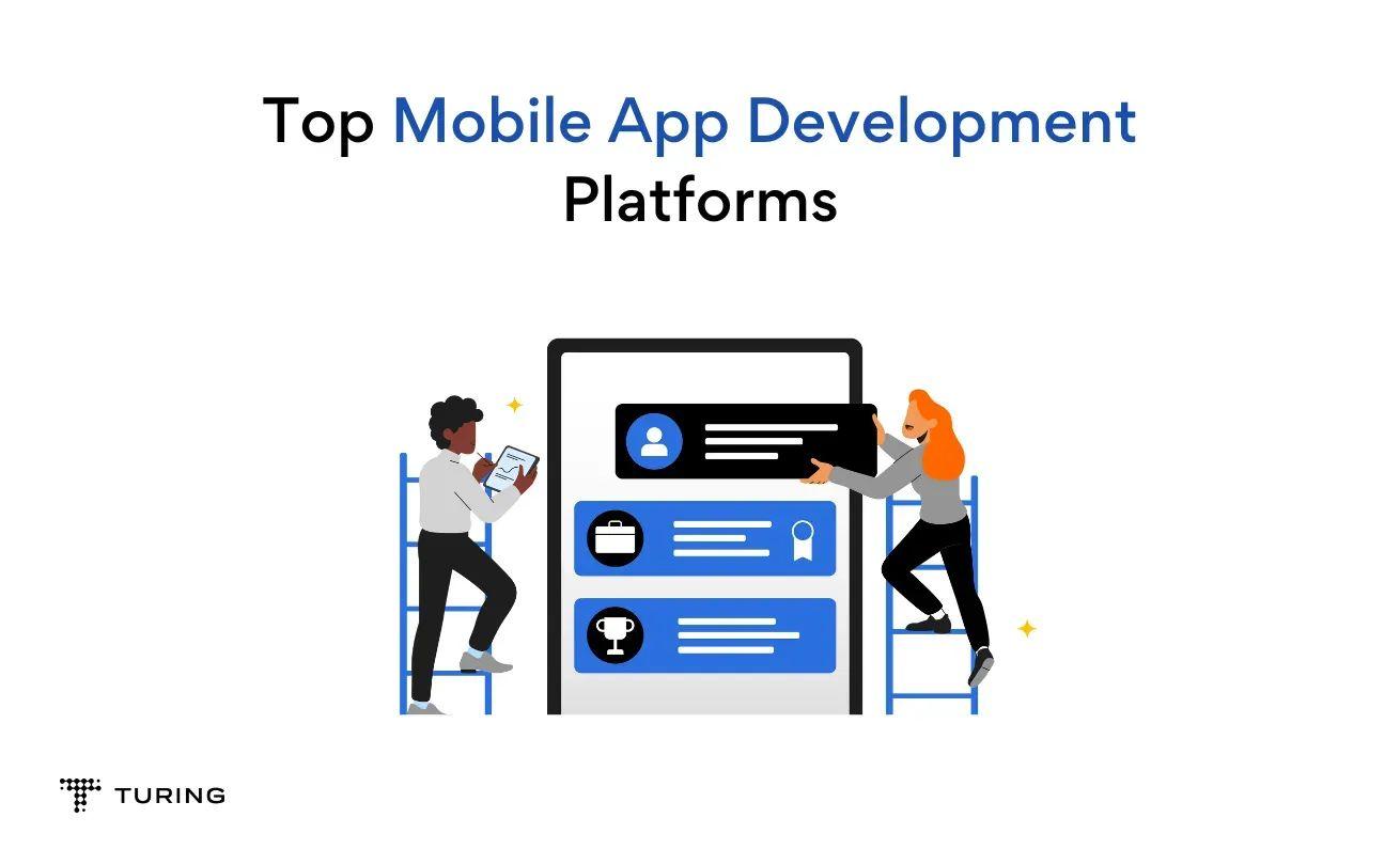 Top Mobile App Development Platforms