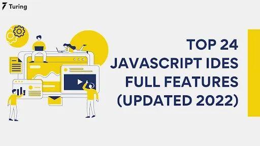 Top 24 JavaScript IDEs 