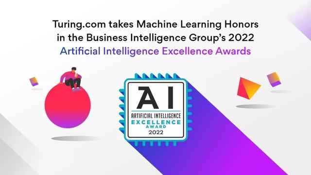 Turing takes Machine Learning Honors in the Business Intelligence Group’s 2022 Artificial Intelligence Excellence Awards