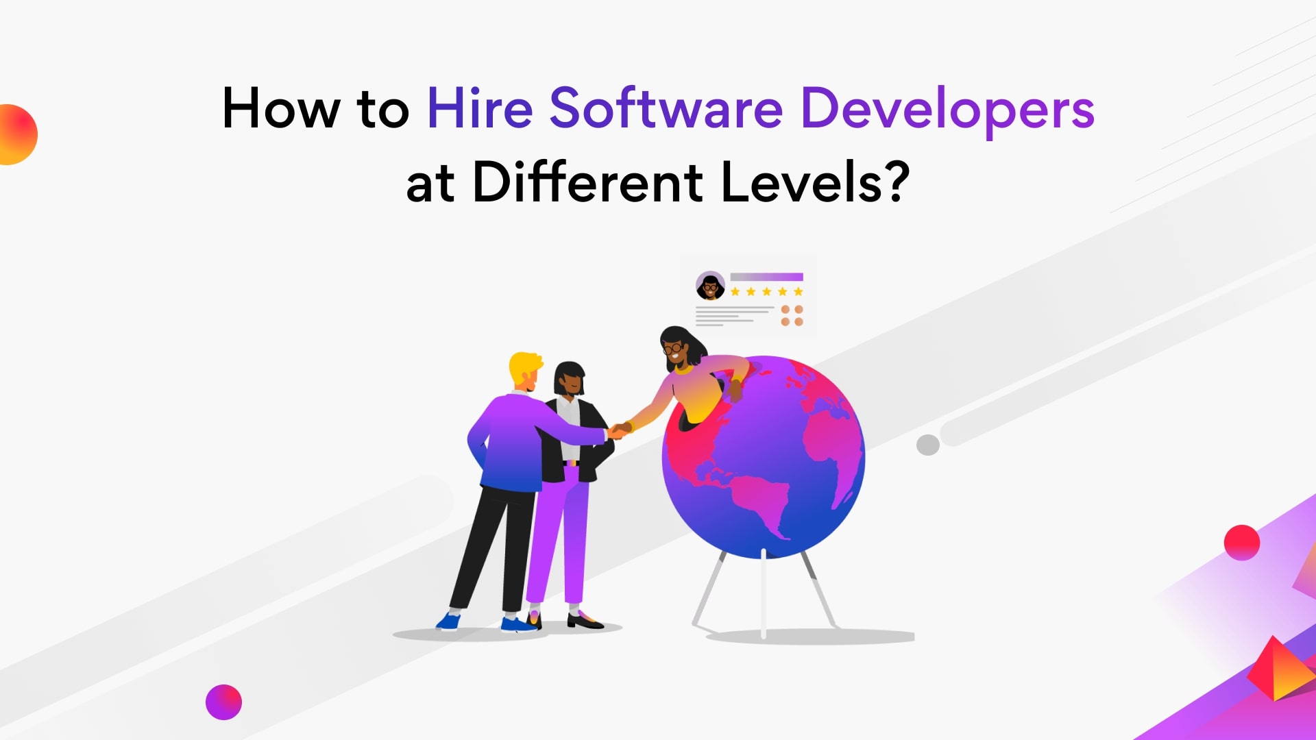 Hiring Software Developers at Different Levels
