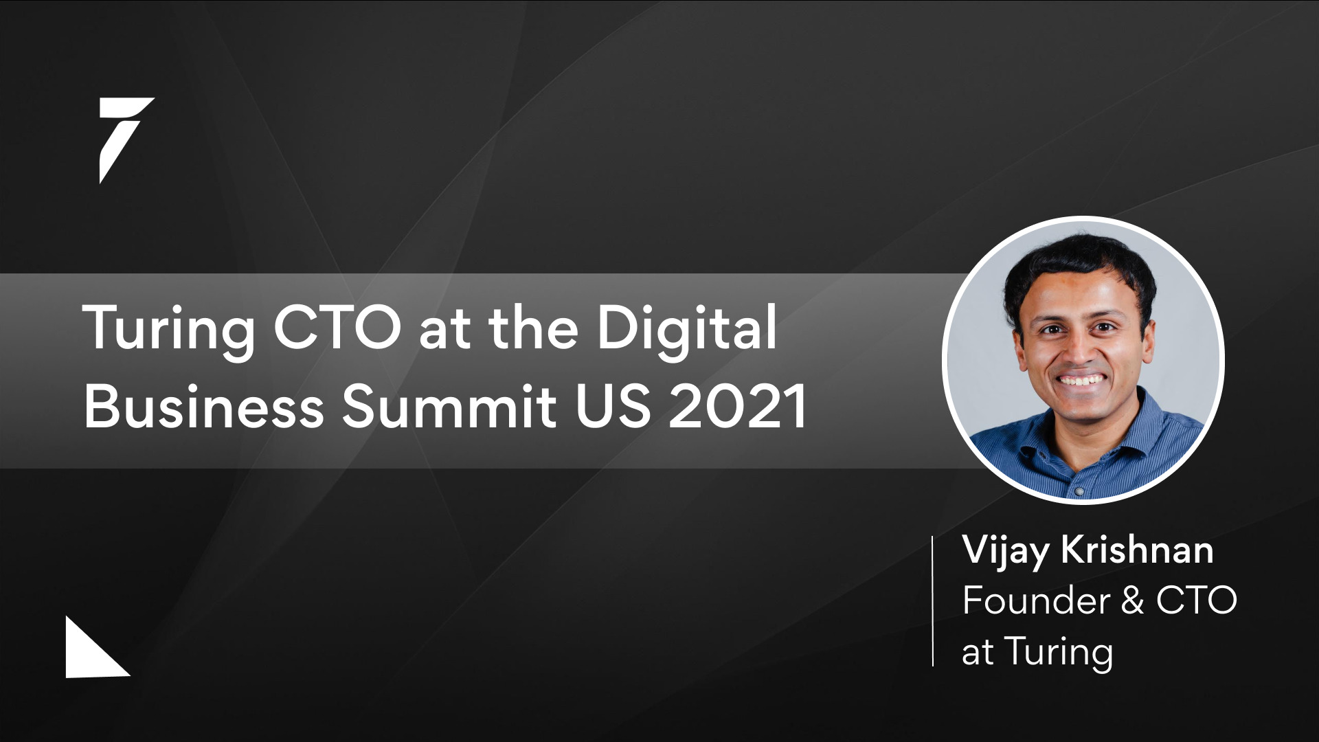 Turing.com CTO at the Digital Business Summit US 2021