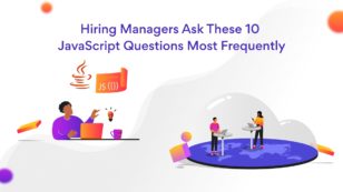 10 JavaScript Interview Questions and Answers You Must Know