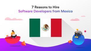 7 Reasons to Hire Mexican Developers