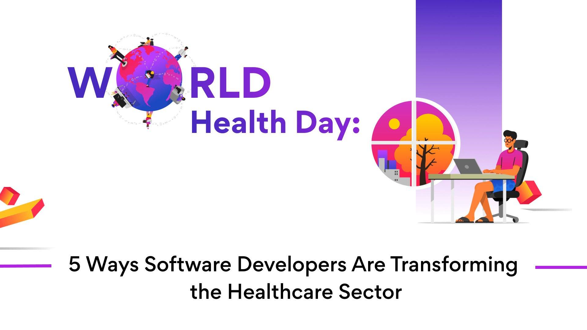 How Software Developers are transforming Healthcare