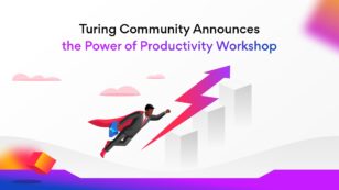 Turing Community Announces the Power of Productivity Workshop