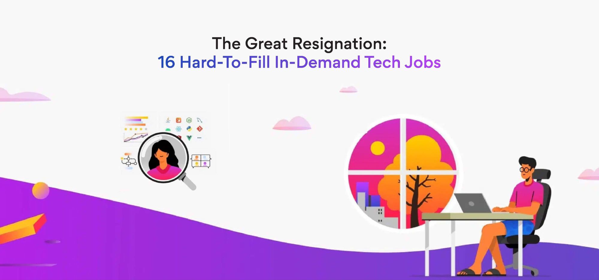 Great resignation hard to fill in-demand tech jobs