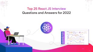 Top 25 React JS Interview Questions and Answers for 2022