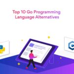 Top 10 Go Programming Language Alternatives