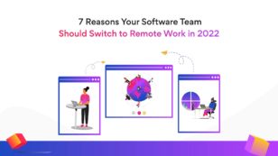 7 Reasons Your Software Team Should Switch to Remote Work in 2024