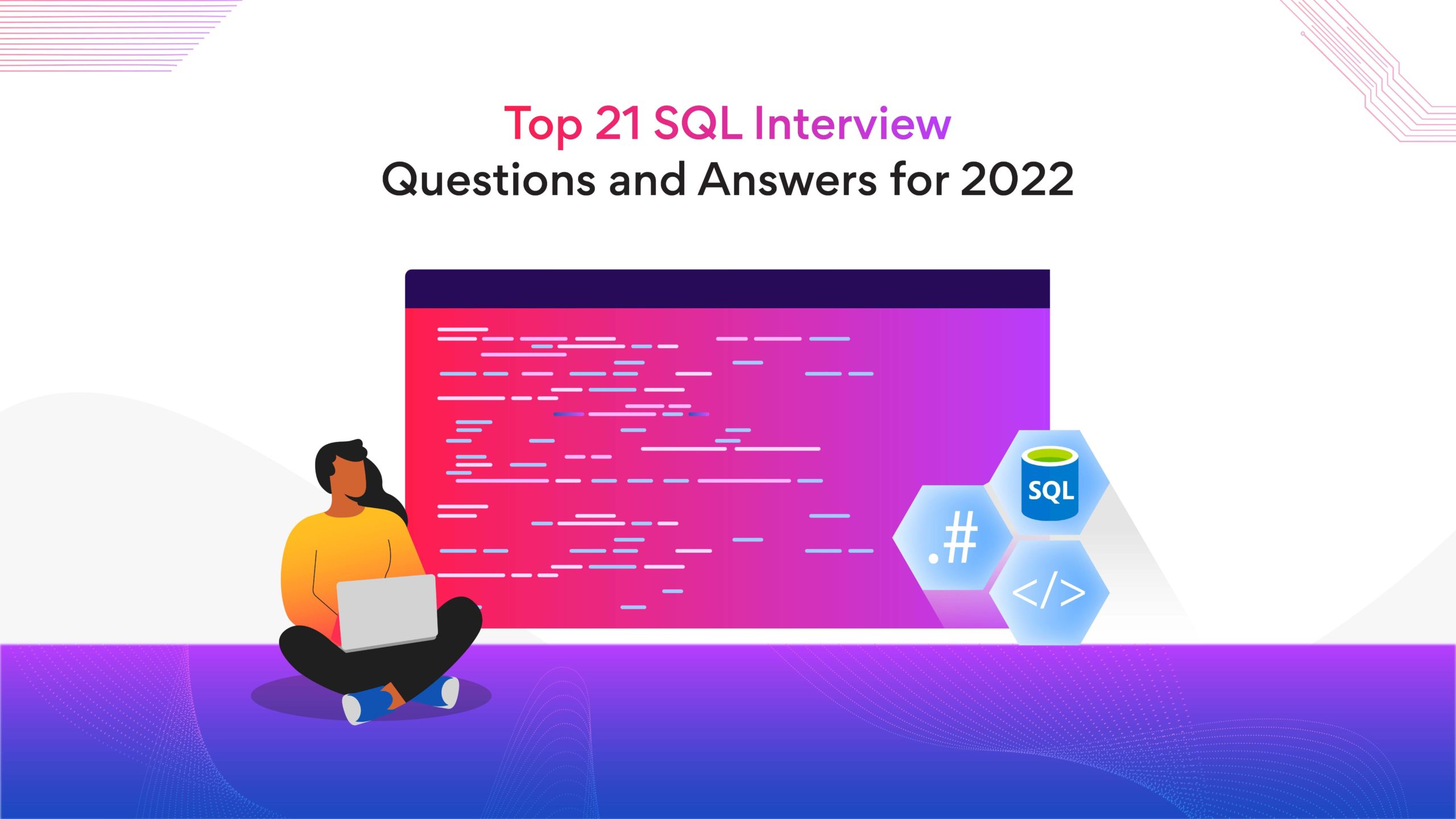 21 Most Asked SQL Interview Questions for 2023