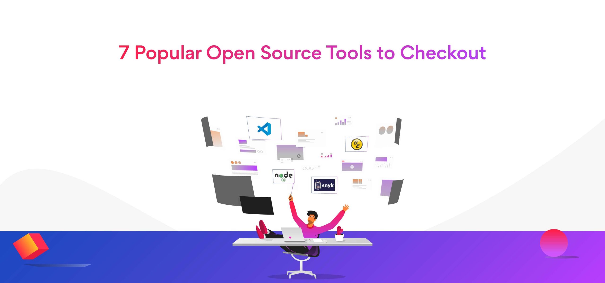 Popular Open Source Tools