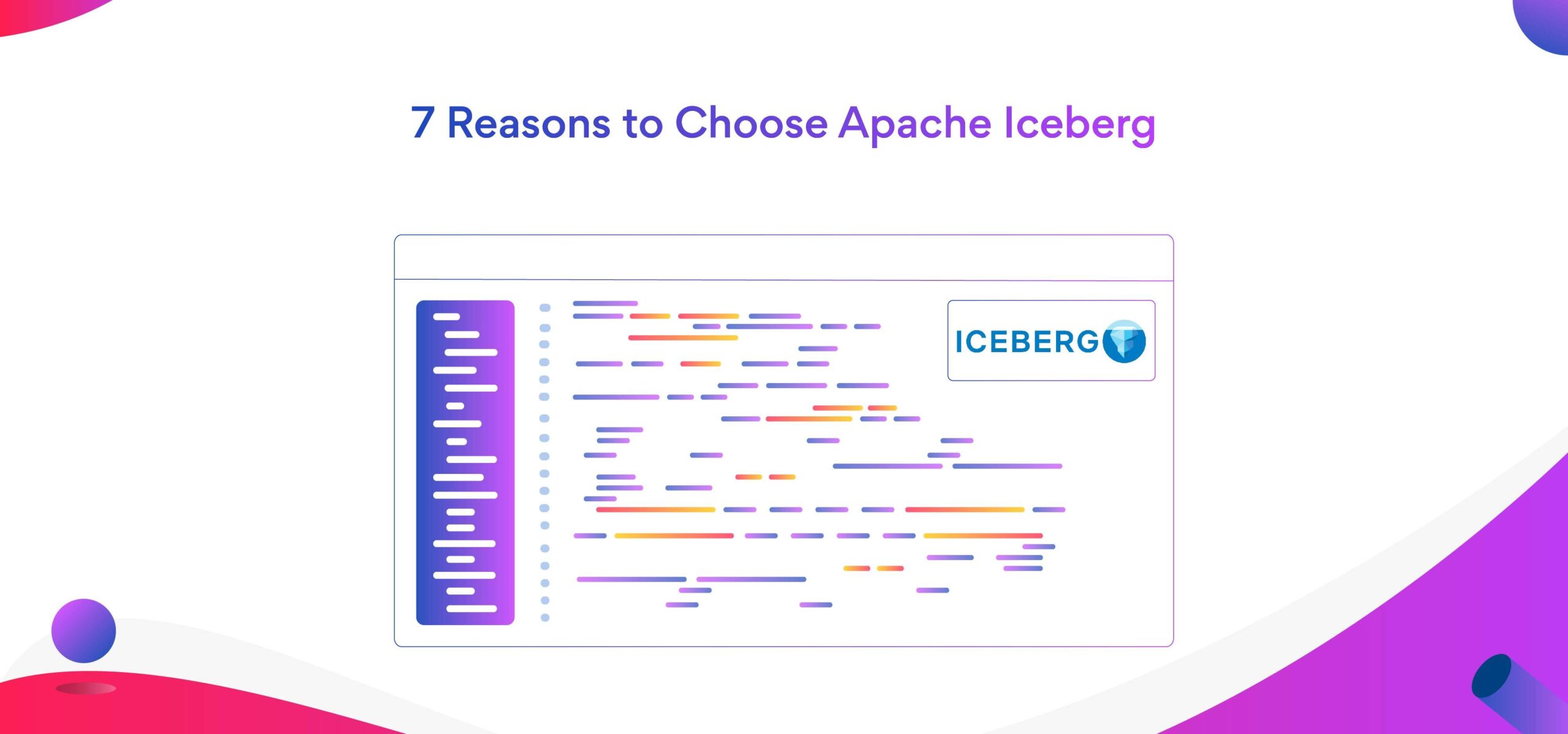 7 reasons to choose Apace Iceberg