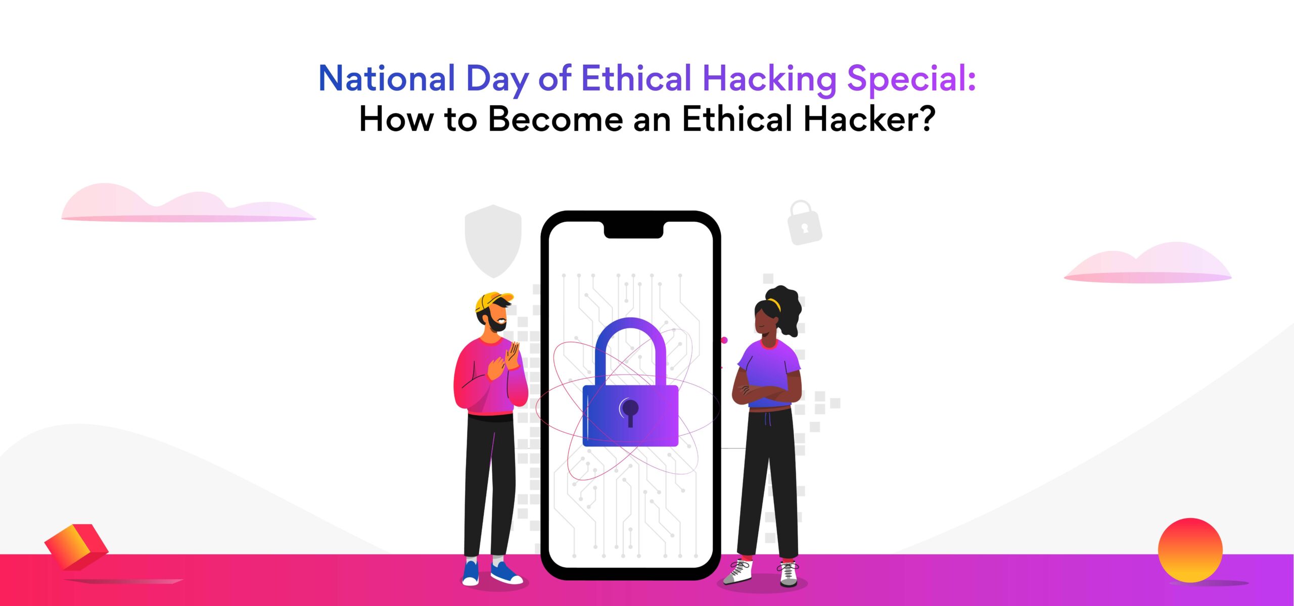 8 Steps to Become an Ethical Hacker