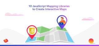 10 JavaScript Mapping Libraries