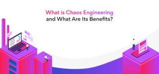 What is Chaos Engineering?