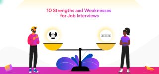 Strengths and Weaknesses for Interviews