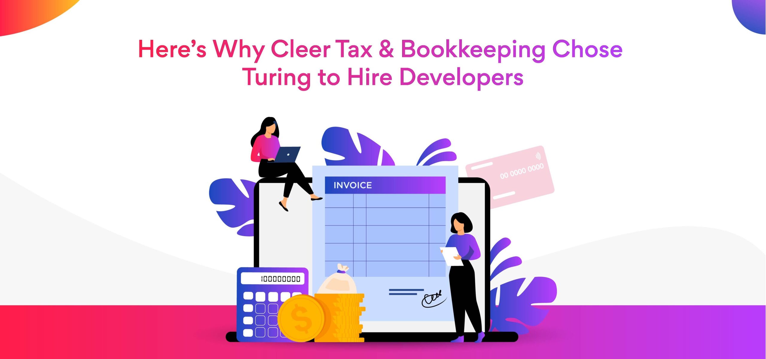Why Cleer Tax & Bookkeeping Prefer Turing to Hire Developers