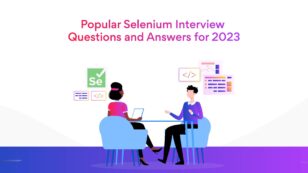 Popular Selenium Interview Questions and Answers for 2023