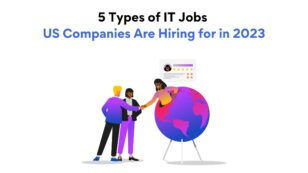 These 5 Types of IT Jobs Are in High Demand in 2023!