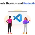 Best VS Code Shortcuts and Productivity Hacks for 2023